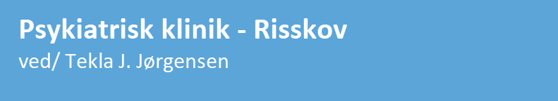 Psykiatrisk klinik - Risskov 